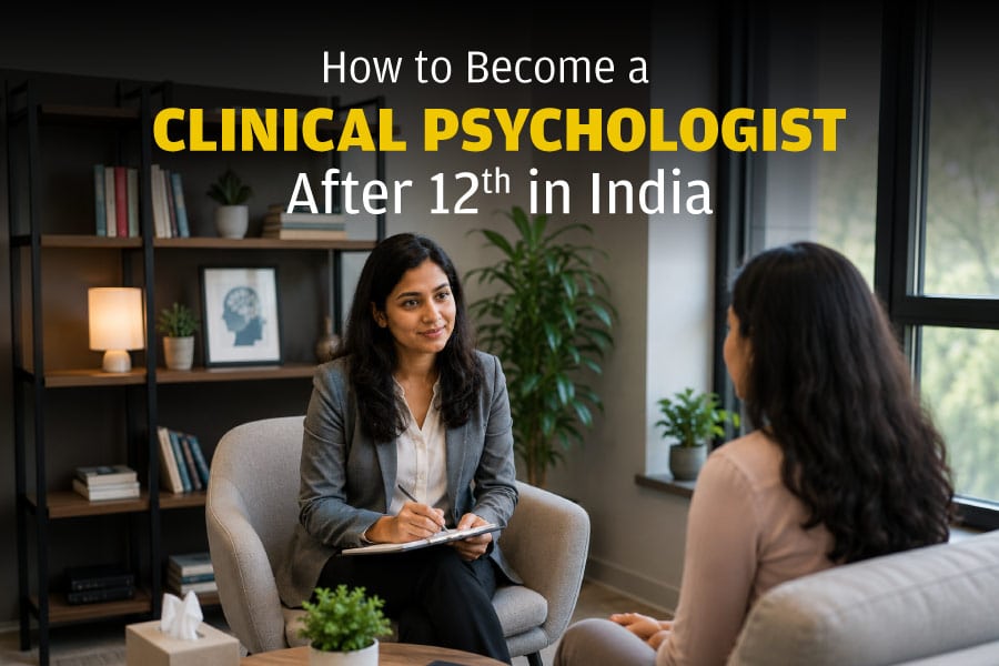 How to Become a Clinical Psychologist After 12th